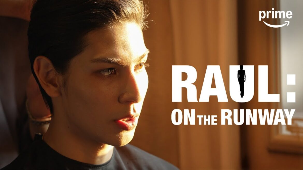 『RAUL: ON THE RUNWAY』情報解禁 |プライムビデオ