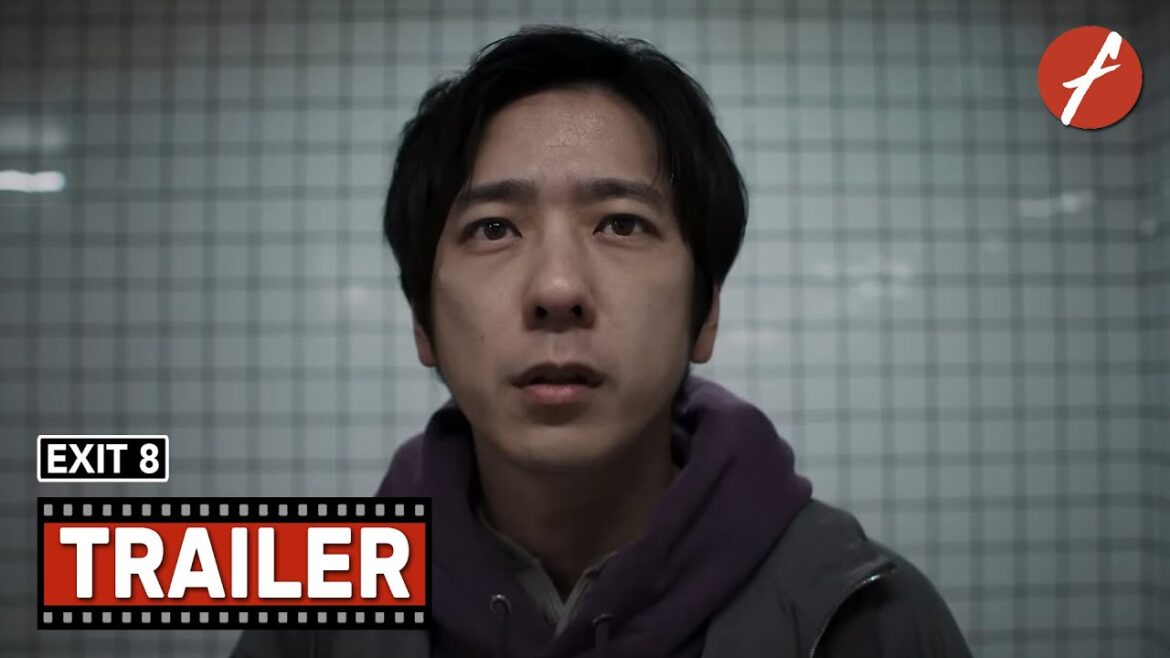 Exit 8 (2025) 8番出口 – Movie Trailer – Far East Films