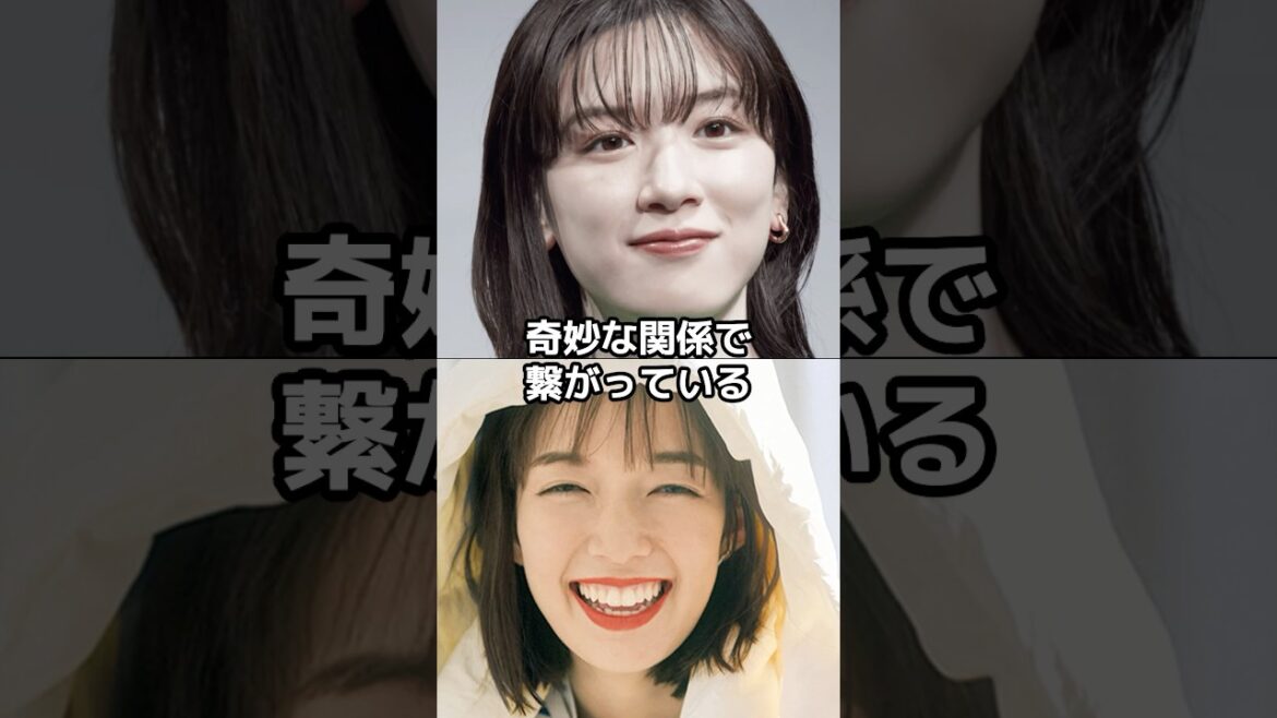 永野芽郁と佐藤栞里の奇妙な関係とは?