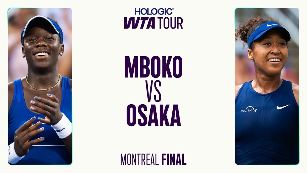 Victoria Mboko vs. Naomi Osaka | 2025 Montreal Final | WTA Match Highlights