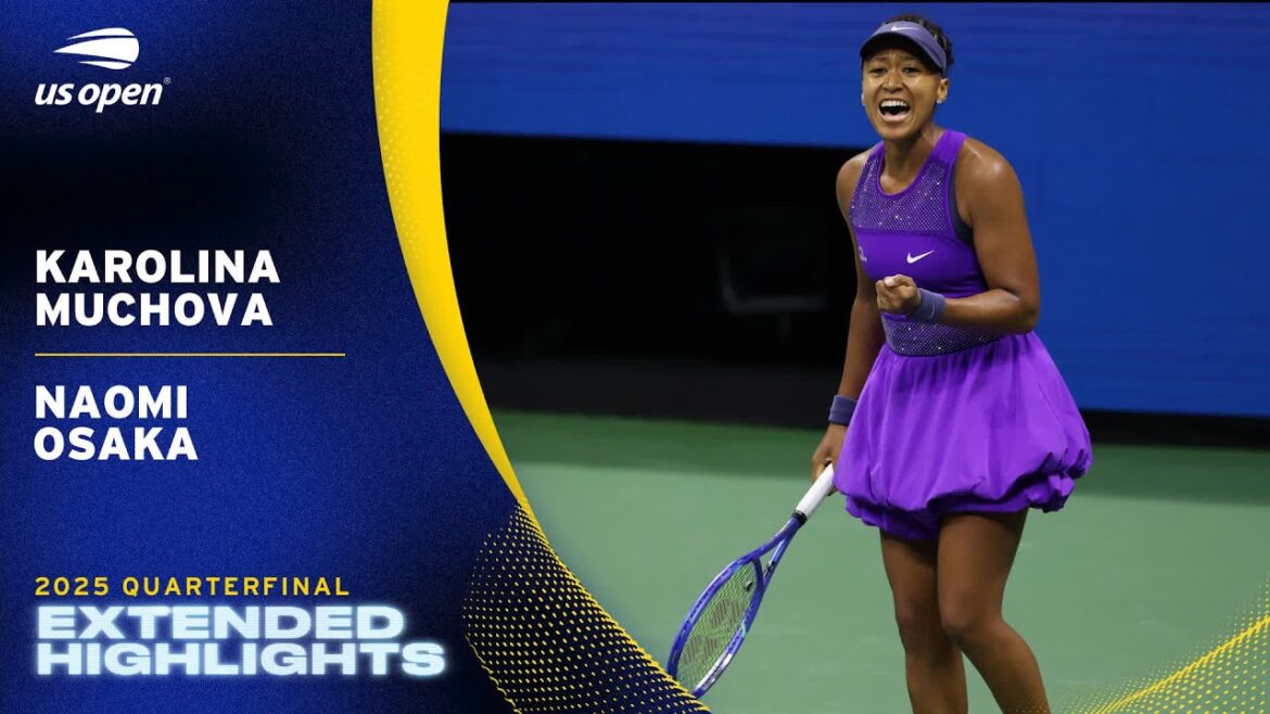 Karolina Muchova vs. Naomi Osaka Extended Highlights | 2025 US Open Quarterfinal