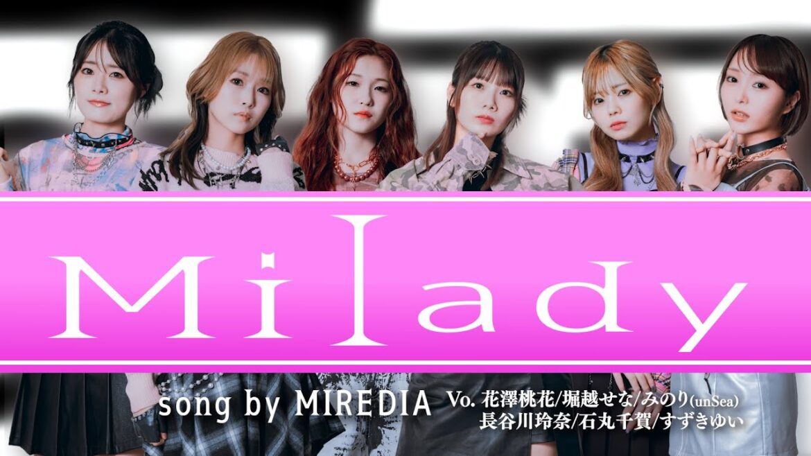 【Rebellion】 楽曲公開🎵「Milady」Vo.MIREDIA(花澤桃花/堀越せな/みのり/長谷川玲奈/石丸千賀/すずきゆい) #リアリベ
