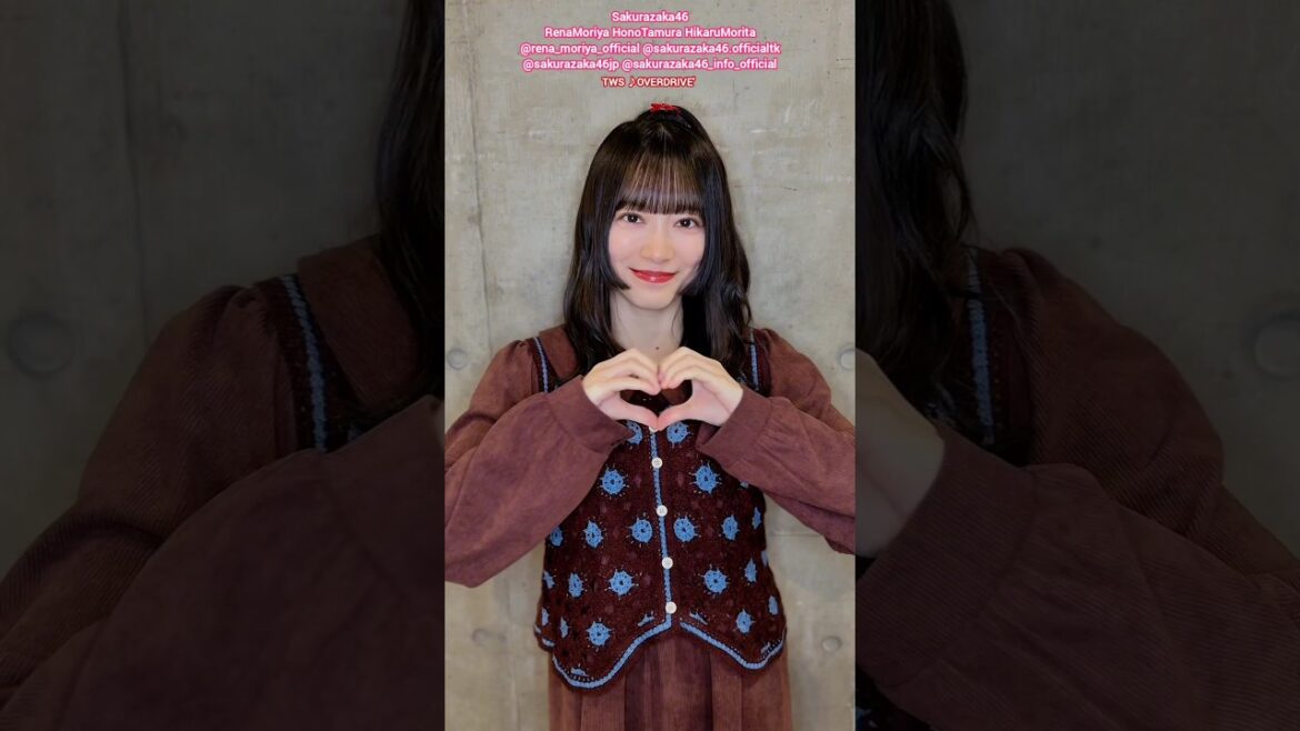 守屋麗奈 田村保乃 森田ひかる TWS OVERDRIVE♪ Sakurazaka46 TikTok