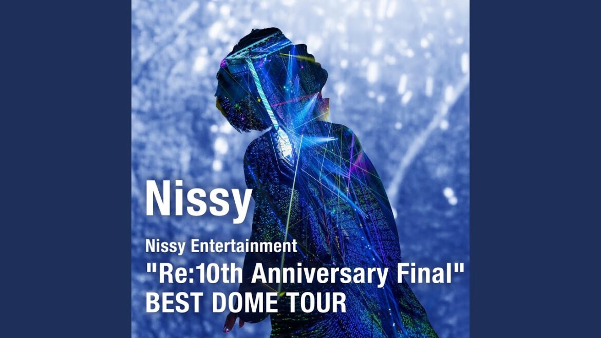Rendezvous (Nissy Entertainment “Re:10th Anniversary Final” BEST DOME TOUR)