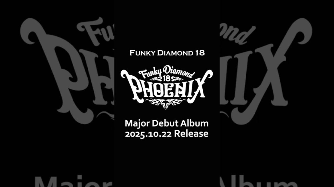 【Funky Diamond 18】PHOENIX Teaser