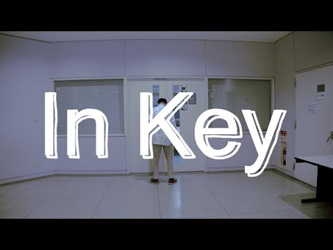 短編映画「In Key」 【一人芝居】