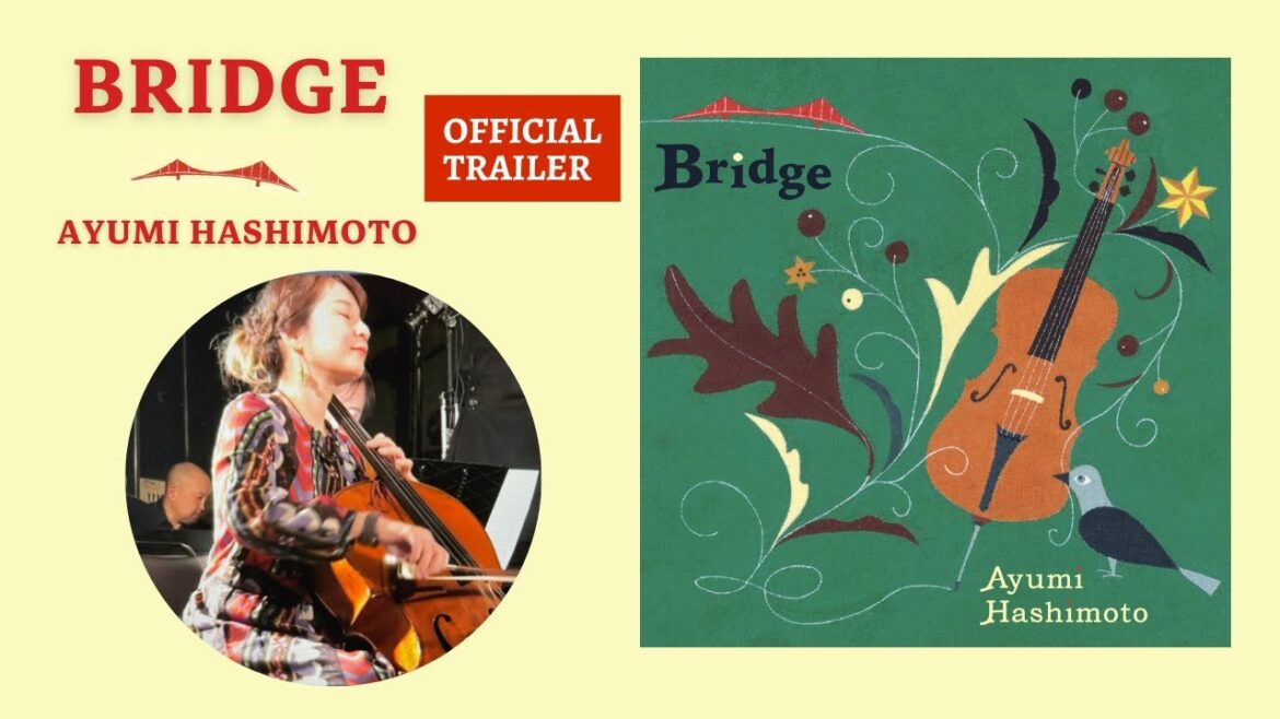 CD “Bridge” Traler / Ayumi Hashimoto