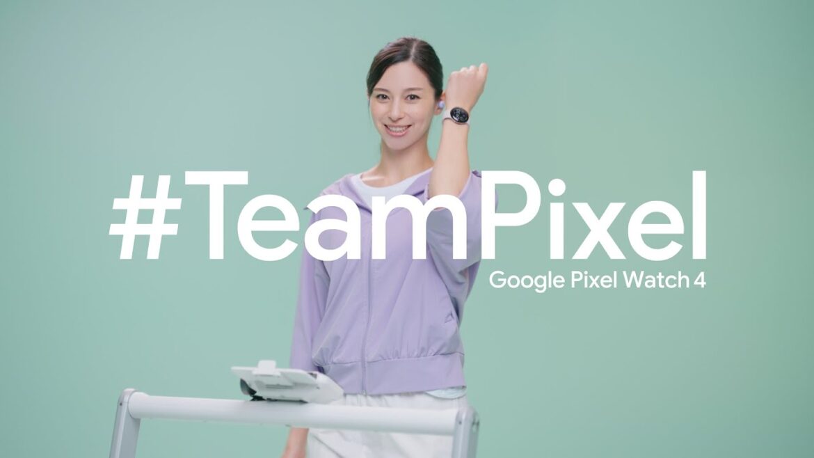 Google Pixel Watch 4:運動篇 #TeamPixel