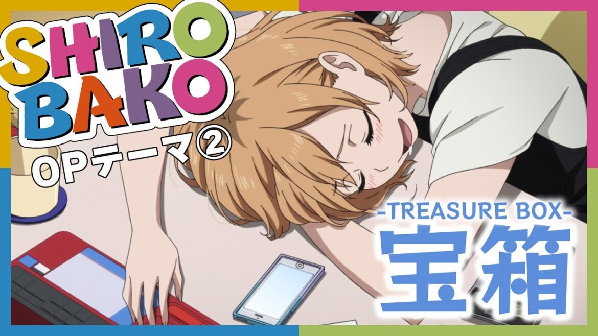 【公式】『SHIROBAKO』第2クールOP主題歌 奥井雅美「宝箱 —TREASURE BOX—」ノンクレジット映像