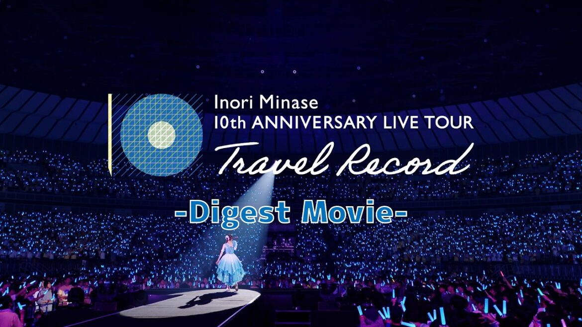 水瀬いのり『Inori Minase 10th ANNIVERSARY LIVE TOUR Travel Record』ダイジェスト