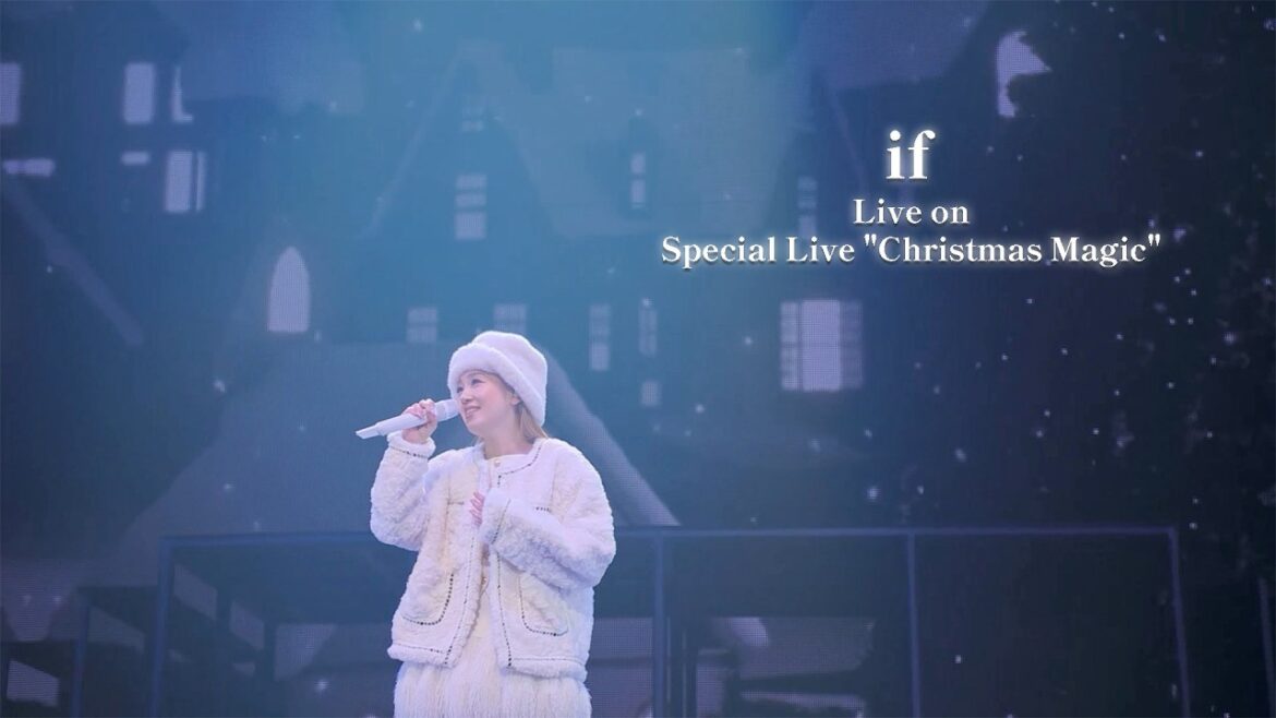 西野カナ『if』Live on Special Live “Christmas Magic”