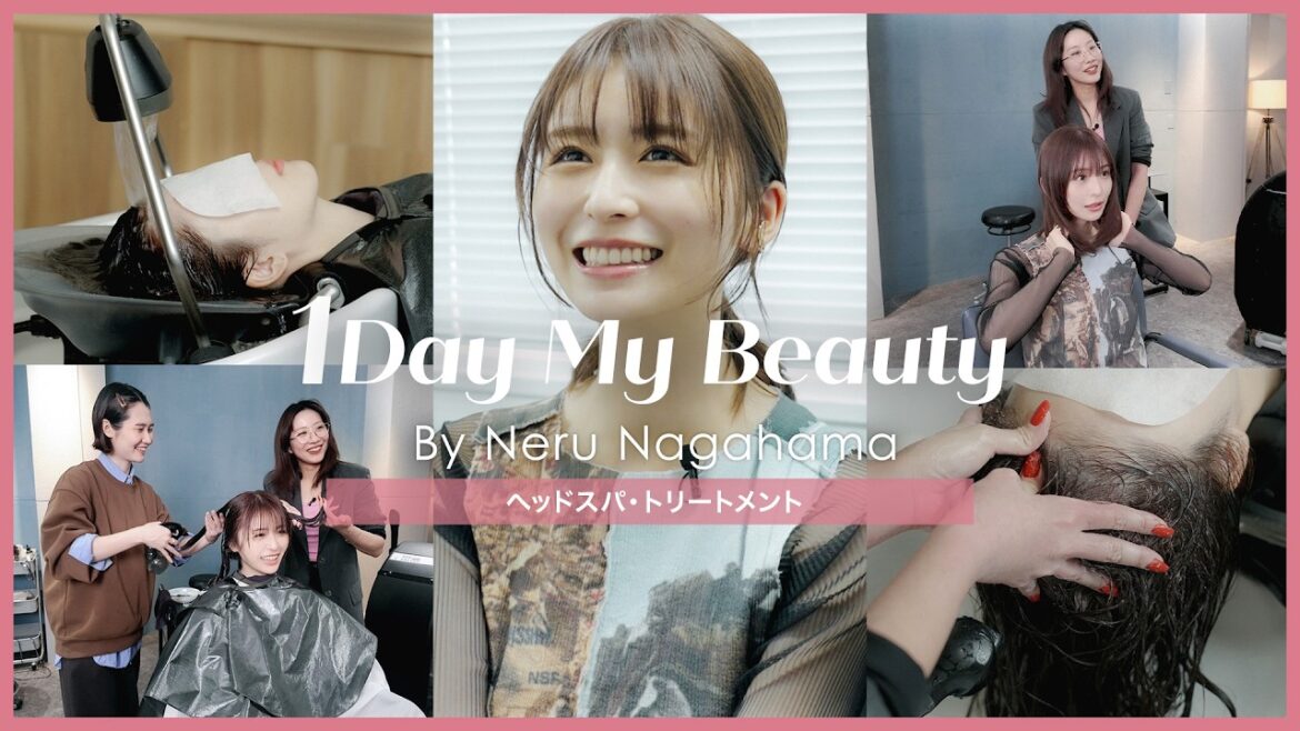 長濱ねるの美容Day【前編】ヘッドスパ&トリートメント|1Day My Beauty|【公式】ホットペッパービューティーTV
