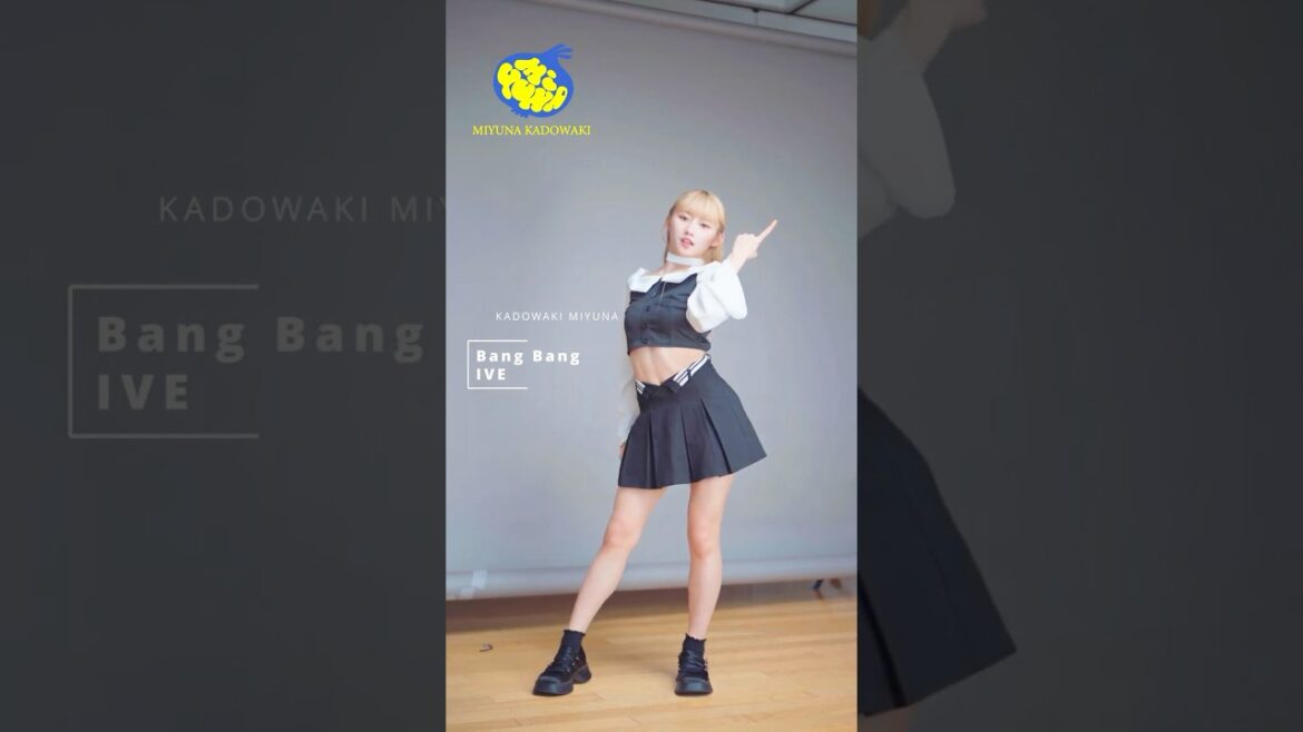 IVE “BANG BANG” Dance Cover by Miyuna Kadowaki 🇯🇵Sharp moves. Strong vibe. #門脇実優菜 #shorts