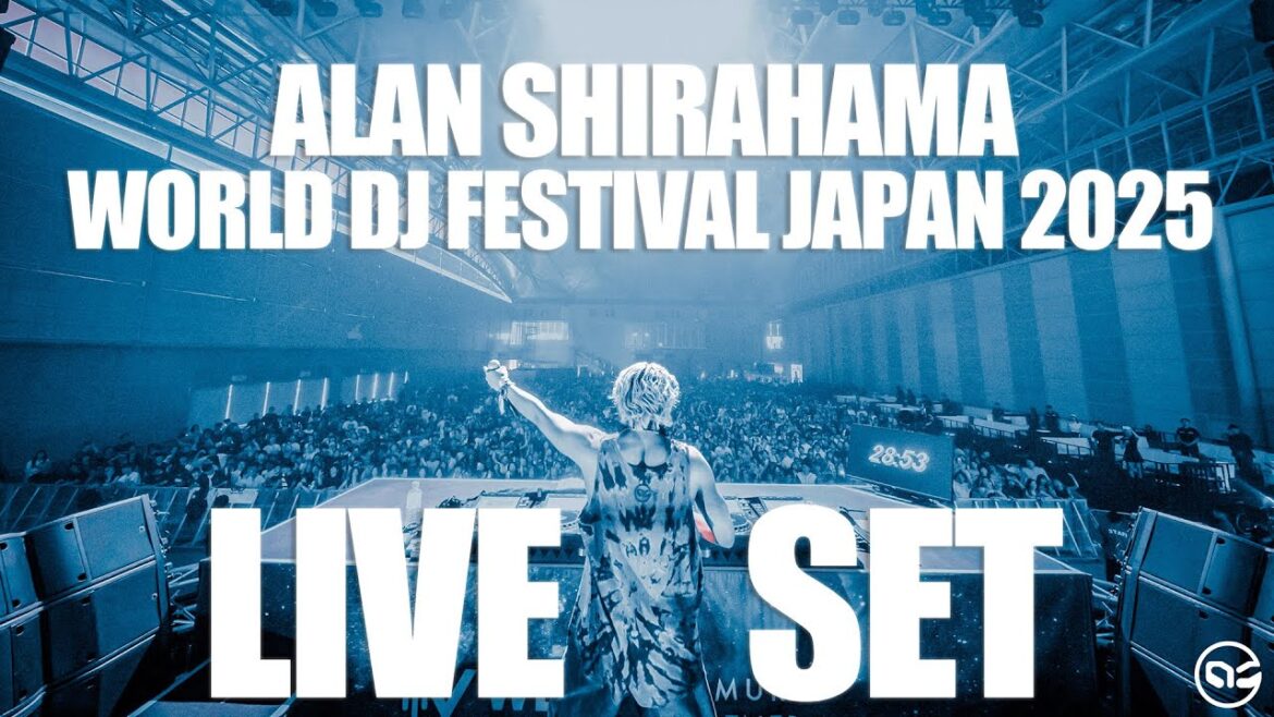 ALAN SHIRAHAMA “ WORLD DJ FESTIVAL JAPAN 2025 “ FULL SET