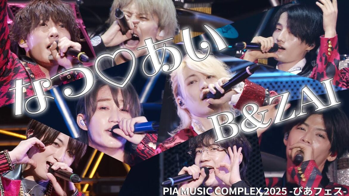 B&ZAI【なつ♡あい】PIA MUSIC COMPLEX 2025 -ぴあフェス-