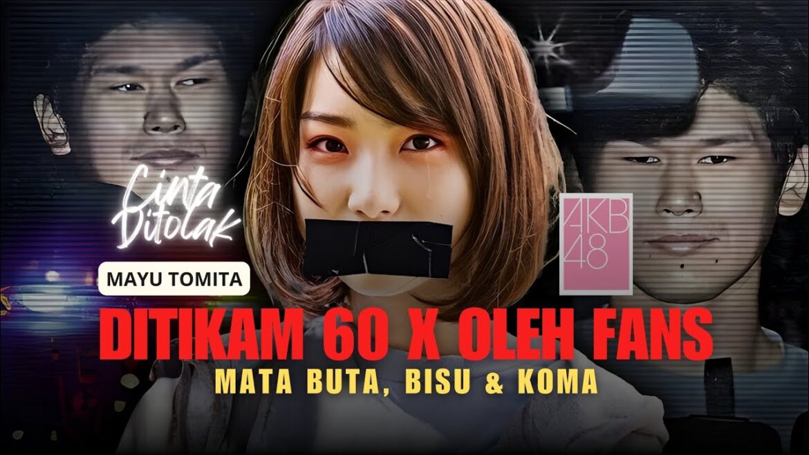 Ditikam 60 Kali Karena Tolak Hadiah! Kisah Tragis Mayu Tomita & Sisi Gelap Wota Idol