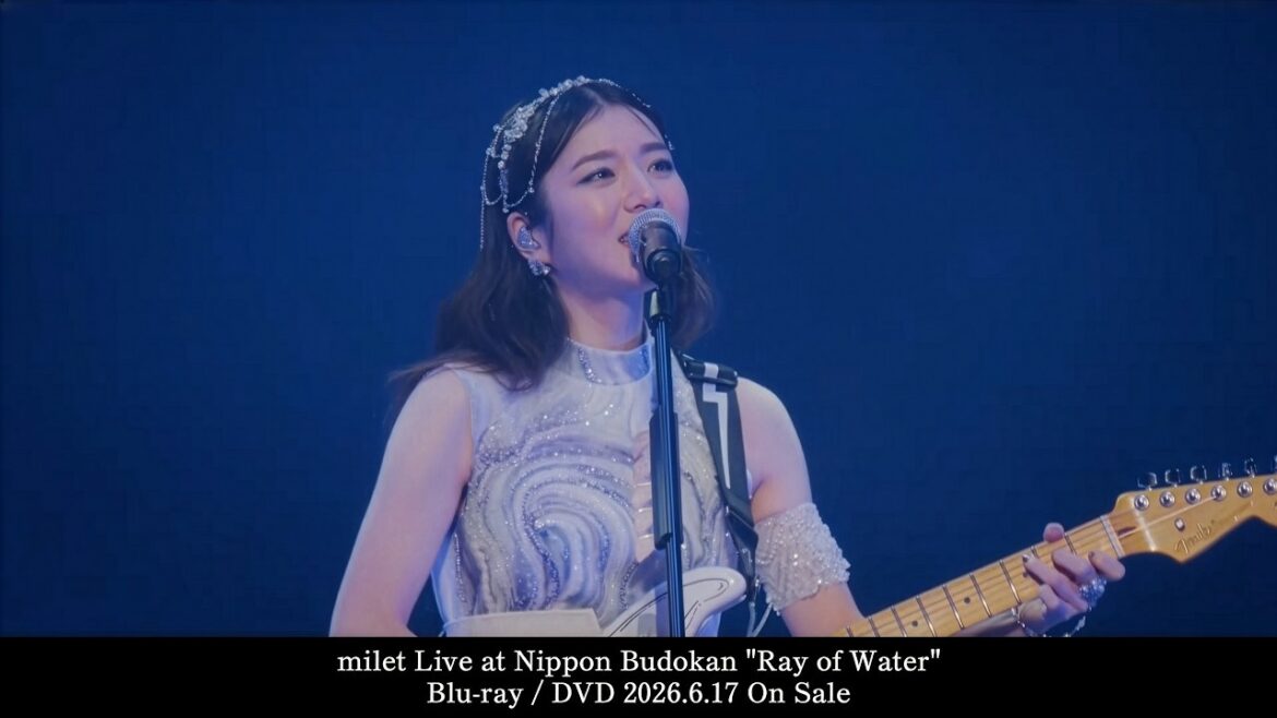 milet Live at Nippon Budokan “Ray of Water” Digest Teaser
