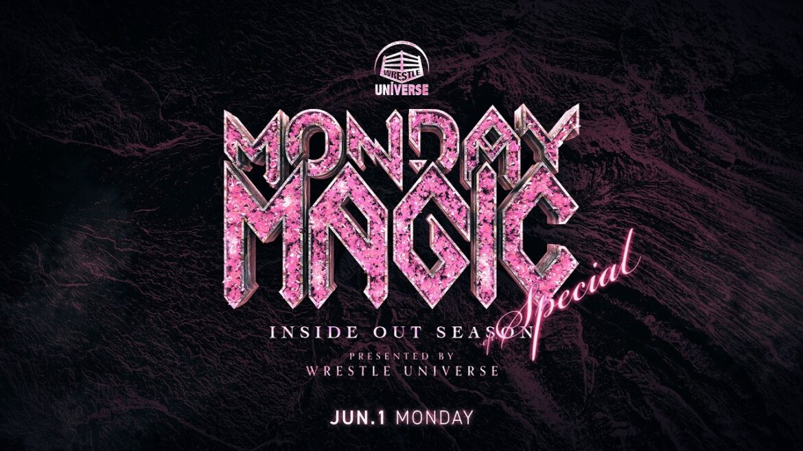 【MONDAY MAGIC INSIDE OUT SEASON ep.Special】光宗薫さん、池田レイラさん出演!GHCハードコアタイトルマッチも発表!6.15後楽園はPPVで生中継!