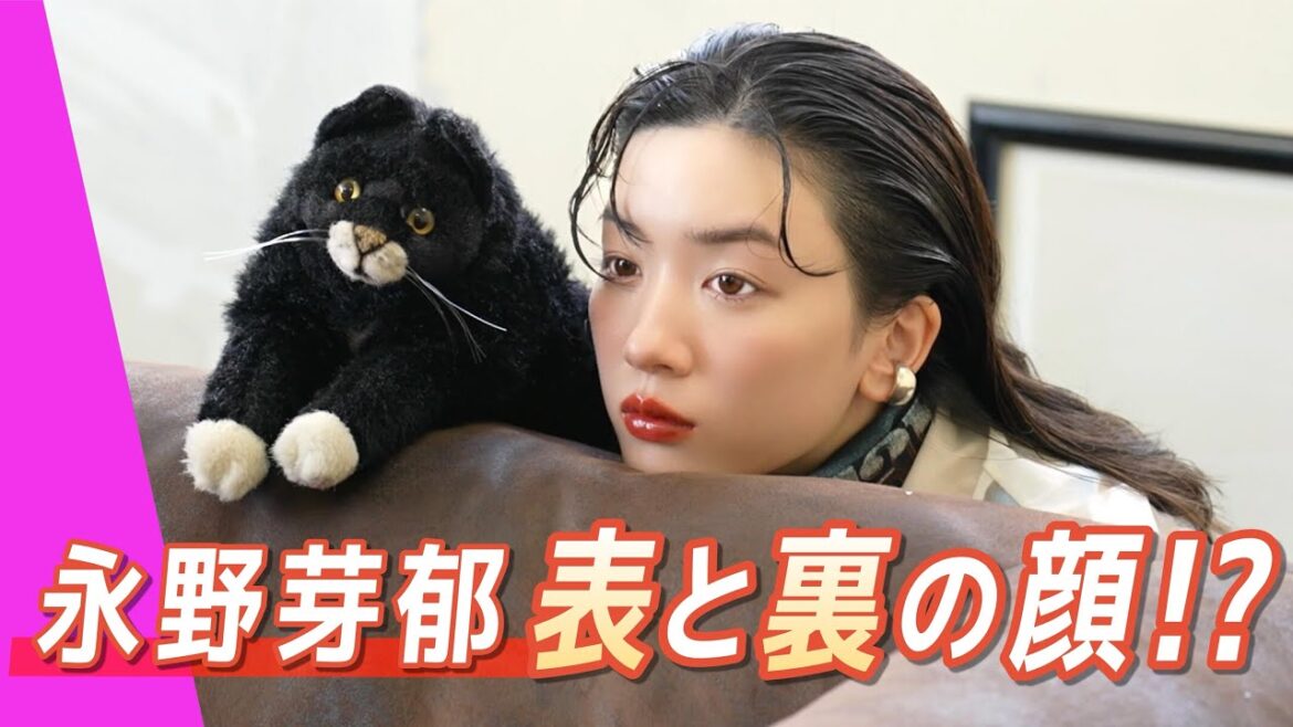 【永野芽郁】“つよ可愛”全開♡ 撮影現場でみせた素顔&魅力のギャップを大公開!